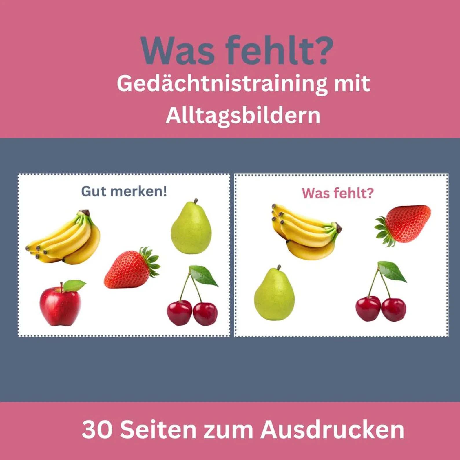 Was fehlt? – Gedächtnistraining mit Alltagsbildern für Senioren und Menschen mit Demenz