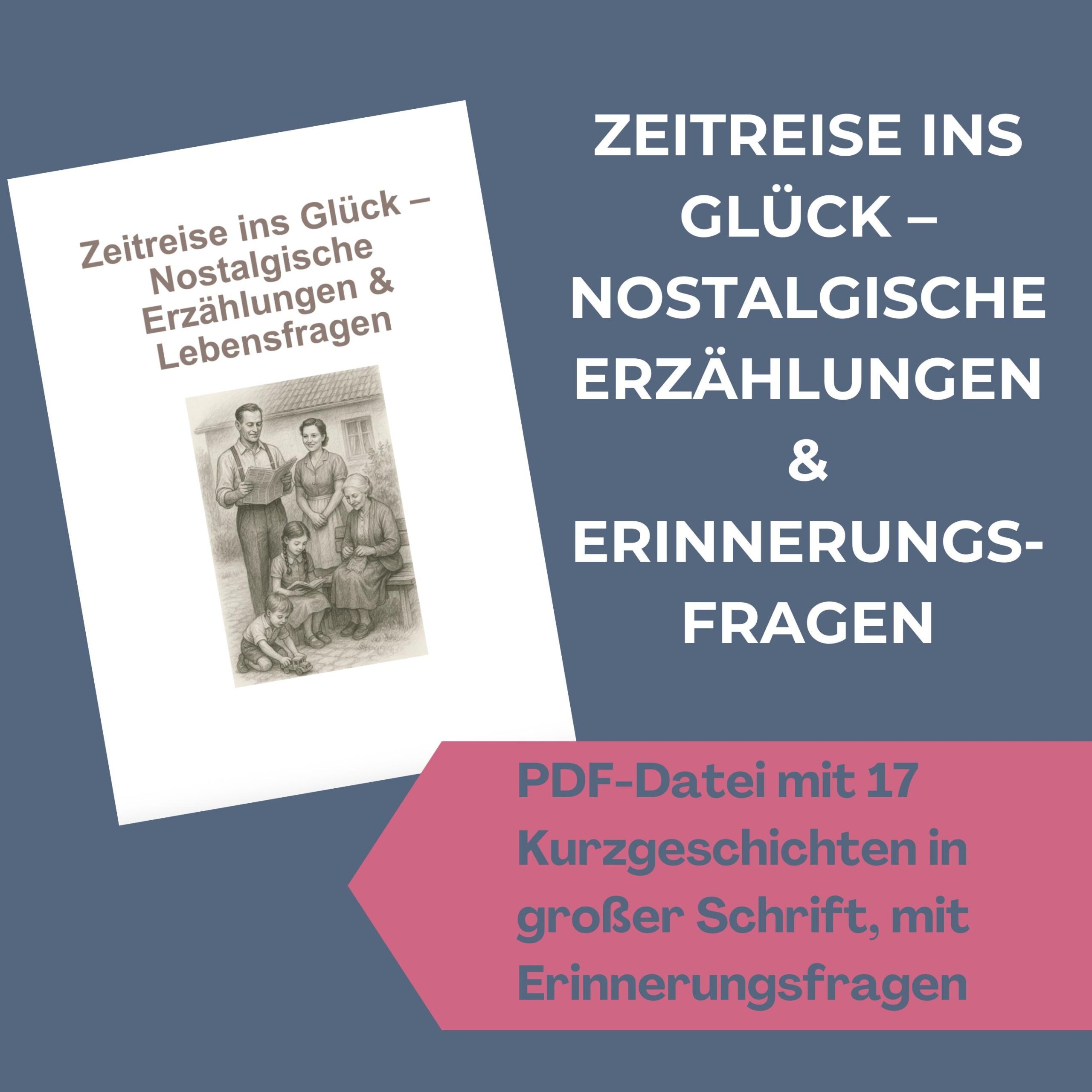 Zeitreise ins Glück – Geschichten in großer Schrift